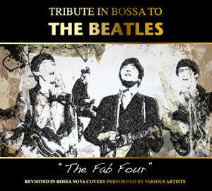 Various - Tribute In Bossa To The Beatles | Just Entertainment (JE 139) Various - Tribute In Bossa To The Beatles | Just Entertainment (JE 139)