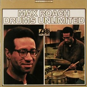Max Roach - Drums Unlimited | Atlantic (SD 1467) - main