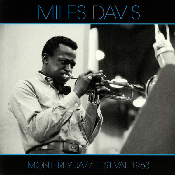The Miles Davis Quintet - Live At The 1963 Monterey Jazz Festival | Wax Love Records (WLV82134)