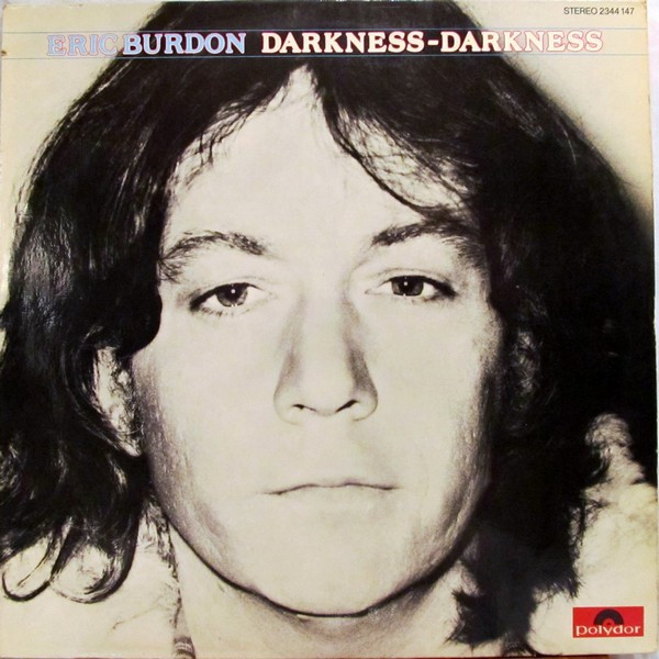 Eric Burdon - Darkness - Darkness | Polydor (2344 147)