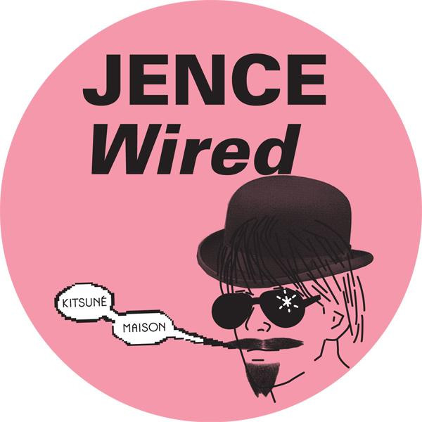 Jence - Wired | Kitsuné Music (Kitsuné music 043) - 3