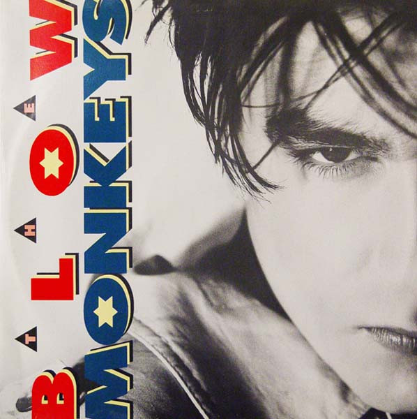 The Blow Monkeys - It Doesn't Have To Be This Way (Long) | RCA (MONKT 4)