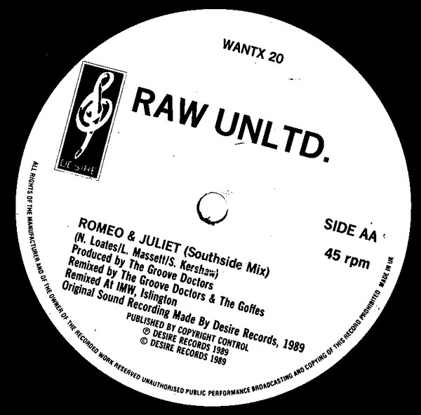 Raw Unltd. - Romeo & Juliet | Desire Records (WANTX 20) - 2 Raw Unltd. - Romeo & Juliet | Desire Records (WANTX 20) - 2