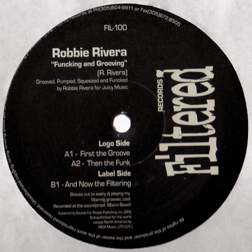Robbie Rivera - Funcking And Grooving | Filtered Records (FIL-100)