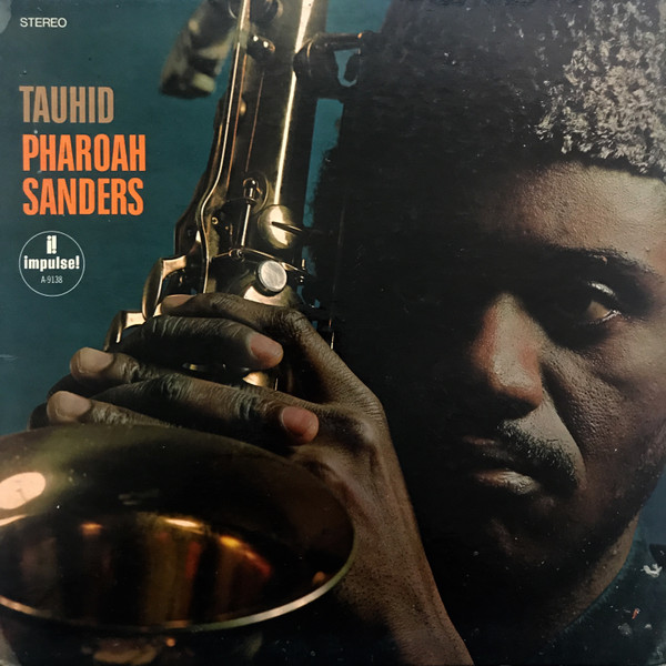 Pharoah Sanders - Tauhid | Impulse! (A-9138) - main