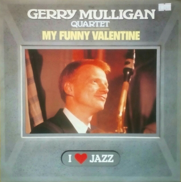 Gerry Mulligan Quartet - My Funny Valentine | CBS (CBS 21102)