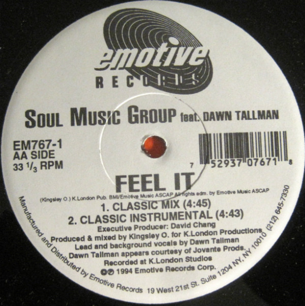 Soul Music Group Feat. Dawn Tallman - Feel It | Emotive Records (EM767-1) - 2