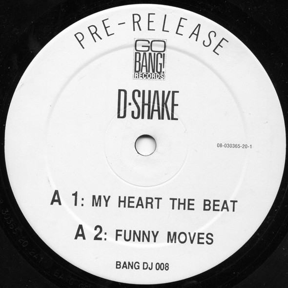D-Shake - My Heart The Beat / Dance The Night Away | Go Bang! Records (BANG DJ 008) - main D-Shake - My Heart The Beat / Dance The Night Away | Go Bang! Records (BANG DJ 008) - main