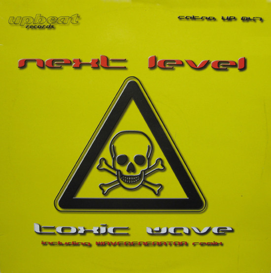 Next Level - Toxic Wave | Upbeat Records (UP 047)