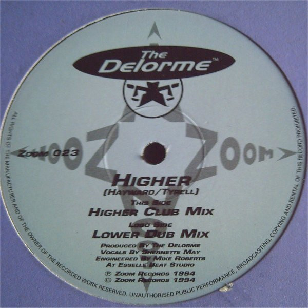 The Delorme - Higher | Zoom Records (ZOOM 023)