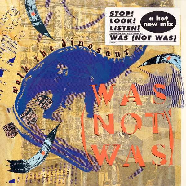 Was (Not Was) - Walk The Dinosaur | Chrysalis (4V9 43332)