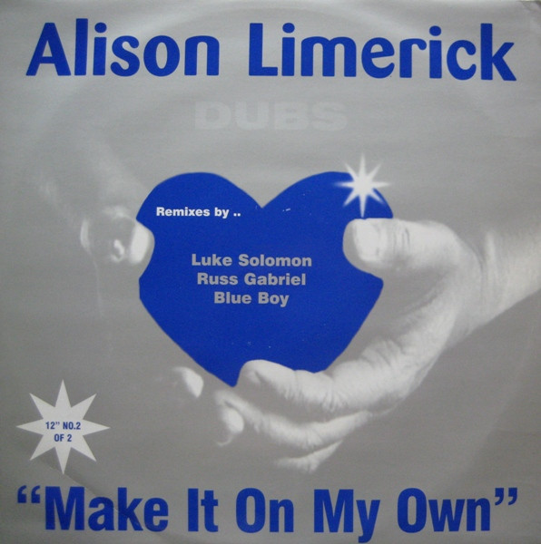 Alison Limerick - Make It On My Own (Dubs) | Arista (74321 407821)