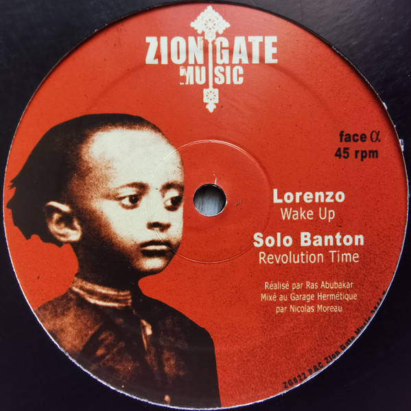 Lorenzo / Solo Banton / Vivian Jones / Zion Gate Players - Wake Up / Revolution Time / International Conspiracy / Hills Man Version | Zion Gate Music (ZG022)