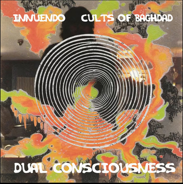 Innuendo , Cults Of Baghdad - Dual Consciousness | Cartulis Music (CRTL018)