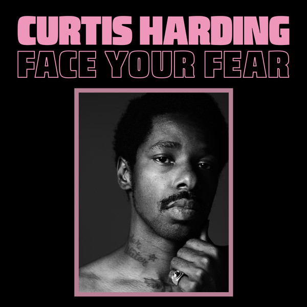 Curtis Harding - Face Your Fear | Anti- (87537-1) - main