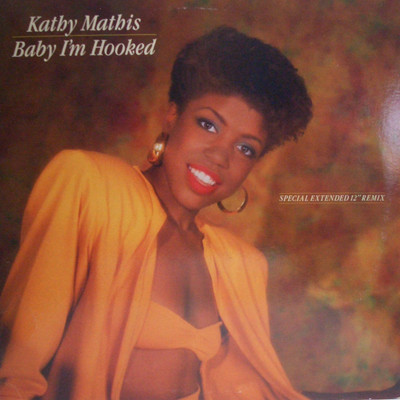 Kathy Mathis - Baby I'm Hooked | Tabu Records (4Z9 07460) - main