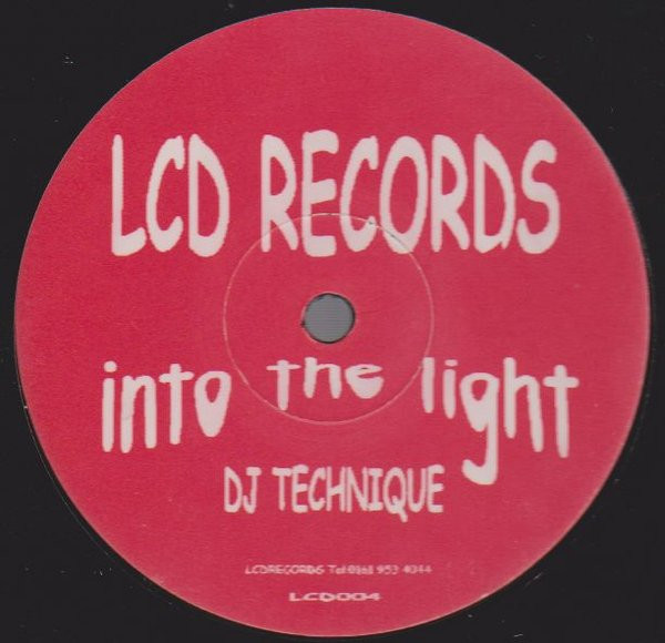 DJ Technique - Into The Light | LCD Records (LCD 004) - main