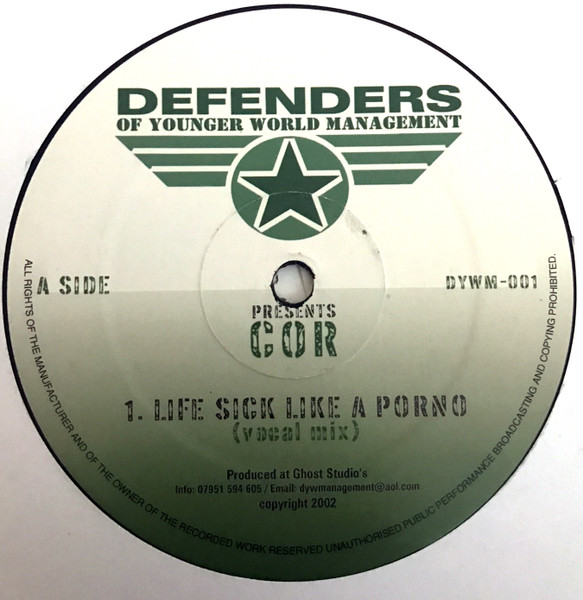 Cor - Life Sick Like A Porno | Defenders Of Younger World Management (DYWM-001)
