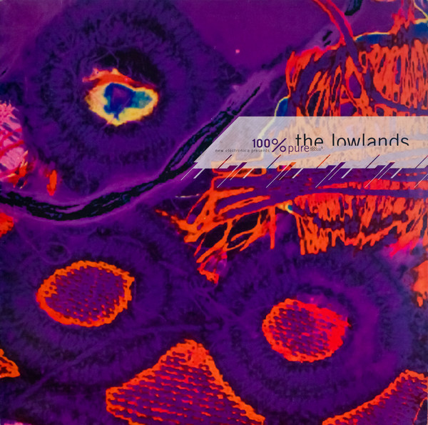 Various - 100% Pure: The Lowlands | New Electronica (elec :: 8 lp) - main Various - 100% Pure: The Lowlands | New Electronica (elec :: 8 lp) - main