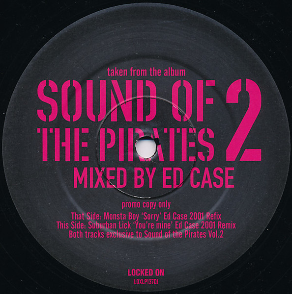 Monsta Boy / Suburban Lick - Sorry / You're Mine (Ed Case 2001 Mixes) | Locked On (LOXLP137DJ) - main Monsta Boy / Suburban Lick - Sorry / You're Mine (Ed Case 2001 Mixes) | Locked On (LOXLP137DJ) - main
