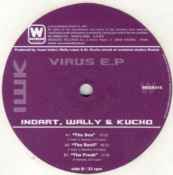Isaac Indart , Dr. Kucho! & Wally Lopez - Virus E.P | Weekend Records (WEEK 015)