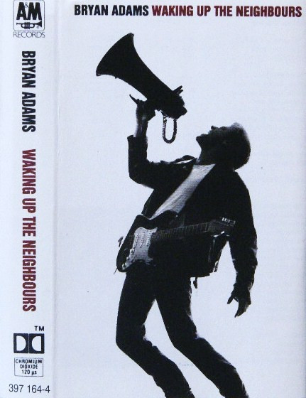 Bryan Adams - Waking Up The Neighbours | A&M Records (397 164-4)