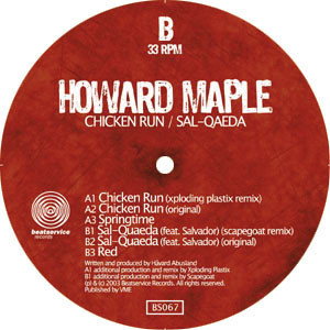 Howard Maple - Chicken Run / Sal-Qaeda | Beatservice Records (BS067)