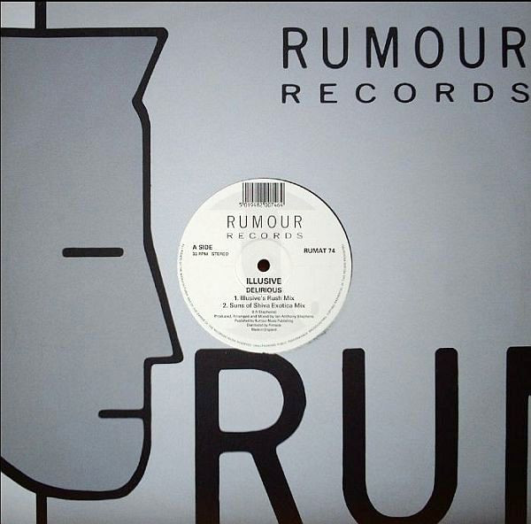 Illusive - Delirious | Rumour Records (RUMAT 74) - main