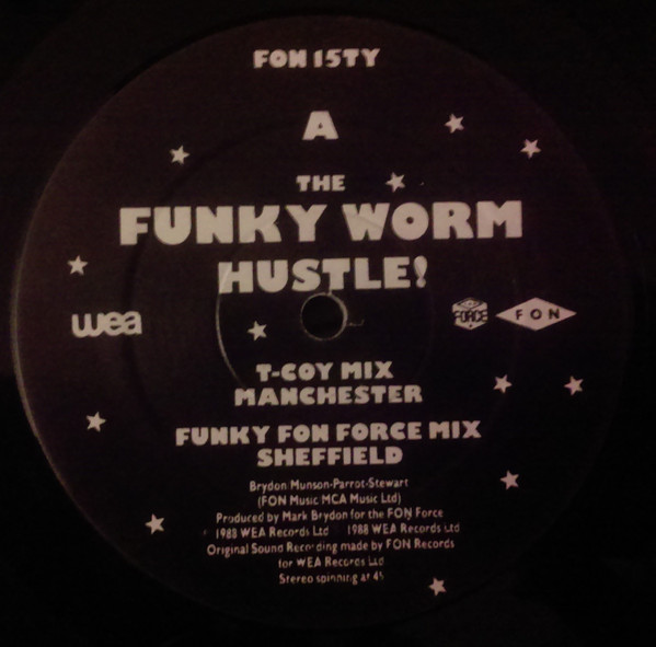 Funky Worm - Hustle! (Remixes) | Fon Records (FON 15TY) - 3 Funky Worm - Hustle! (Remixes) | Fon Records (FON 15TY) - 3