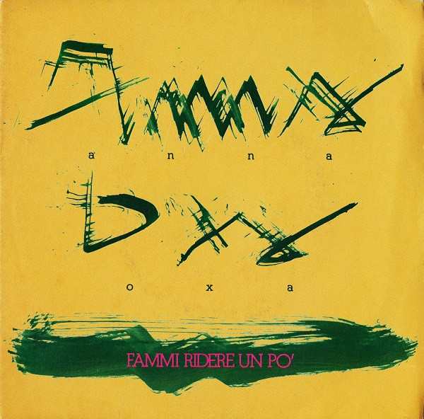 Anna Oxa - Fammi Ridere Un Po' | CBS (CBS A 2830)