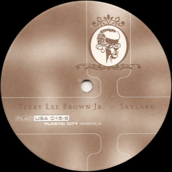 Terry Lee Brown Jr. - Skylark | Plastic City America (PLACUSA 015-6) - 2 Terry Lee Brown Jr. - Skylark | Plastic City America (PLACUSA 015-6) - 2