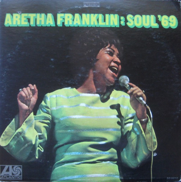 Aretha Franklin - Soul '69 | Atlantic (SD 8212) - main