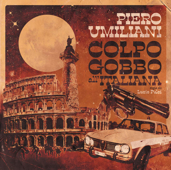 Piero Umiliani - Colpo Gobbo All'Italiana | Overdrive Records (ODR048LP)