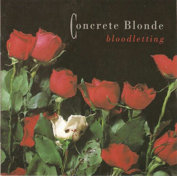 Concrete Blonde - Bloodletting | I.R.S. Records (X2 13037)