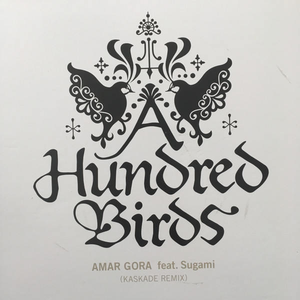 A Hundred Birds Feat. Sugami - Amar Gora | DMR (FMR-036)