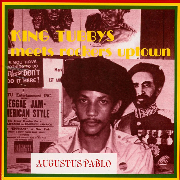 Augustus Pablo - King Tubbys Meets Rockers Uptown | Onlyroots Records (ORLP18)