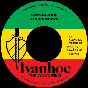 Lennox Brown - Danger Zone | Ivanhoe The Conqueror (DKR-283)