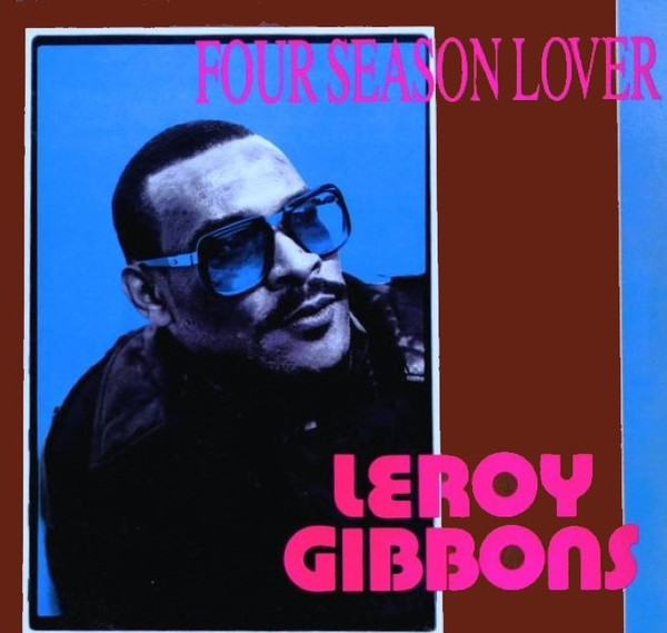 Leroy Gibbons - Four Season Lover | Jammy's Records (SPLP6)