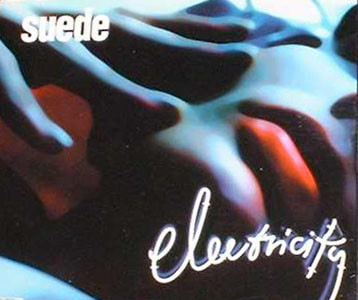 Suede - Electricity | Nude Records (NUD 667043 2) - main