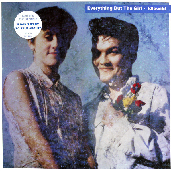 Everything But The Girl - Idlewild | Blanco Y Negro (BYN 16) Everything But The Girl - Idlewild | Blanco Y Negro (BYN 16)