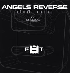 Angels Reverse - Don't Care | Fate Recordings (F8T 004-12)