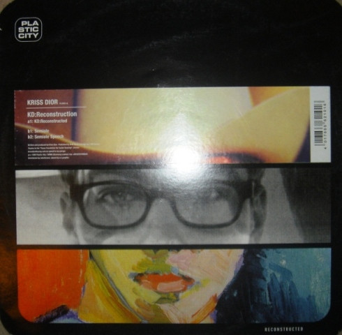 Kriss Dior - KD:Reconstruction | Plastic City (PLAX01-6) Kriss Dior - KD:Reconstruction | Plastic City (PLAX01-6)