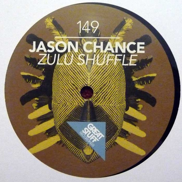 Jason Chance - Zulu Shuffle | Great Stuff Recordings (GSR149)