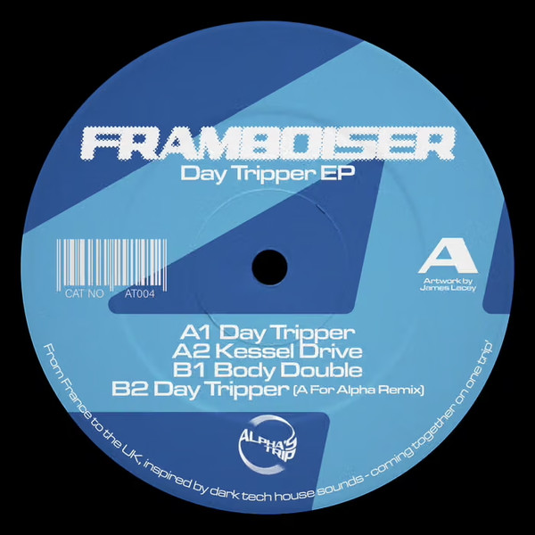 Framboisier - Day Tripper EP | Alpha's Trip Records (AT004)
