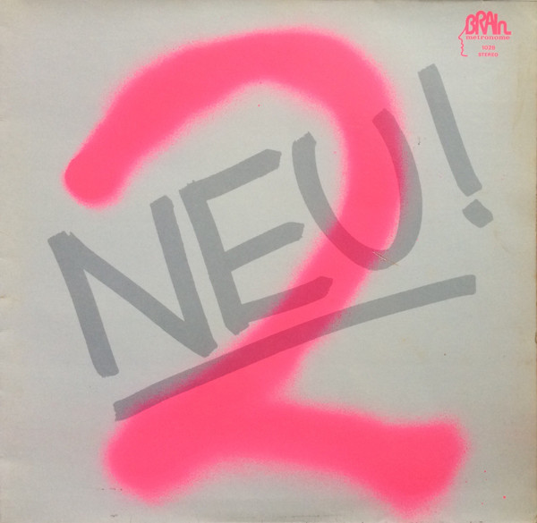 Neu! - Neu! 2 | Brain (1028)
