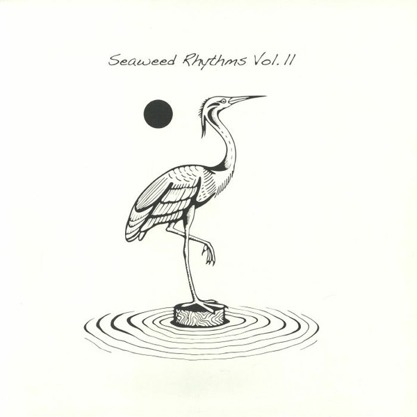 Priku , Zlene & Kalkyl , Andu Simion , Iuly.B - Seaweed Rhythms Vol.2 | Seaweed Rythm (SEAWEED008)