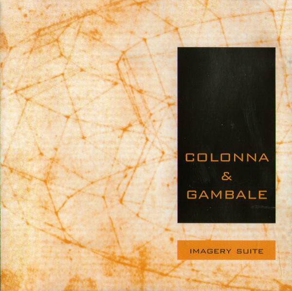 Maurizio Colonna & Frank Gambale - Imagery Suite | Playgame Music (CDP 3001) Maurizio Colonna & Frank Gambale - Imagery Suite | Playgame Music (CDP 3001)