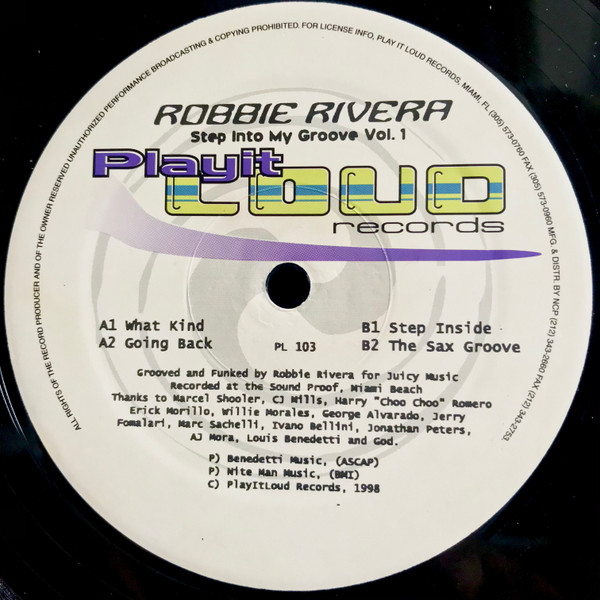 Robbie Rivera - Step Into My Groove Volume 1 EP | Play It Loud Records (PL - 103)