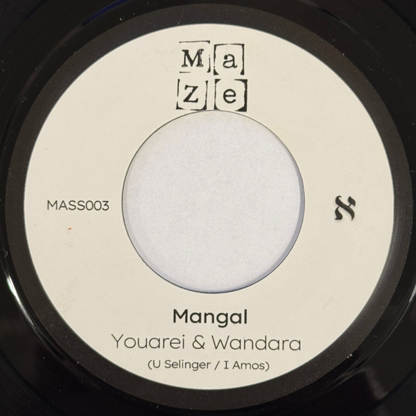 Youarei & Wandara / UV & Nenor - Mangal / Mangal Remangaled | Ma Ze Music (MASS003)