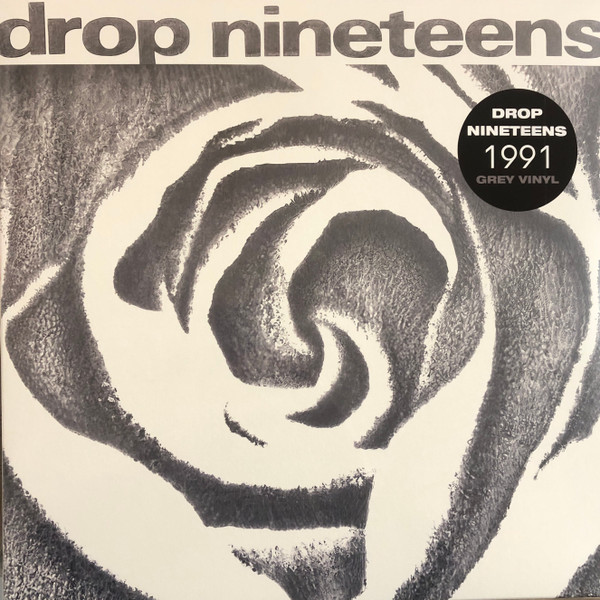 Drop Nineteens - 1991 | Wharf Cat Records (WCR 191)